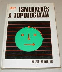 Papy: Ismerkedés a topológiával