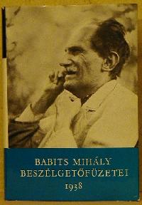 Babits Mihály: Beszélgetőfüzetei 1938 1940-1941 I-II