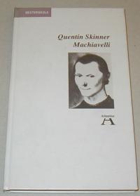 Skinner, Quentin: Machiavelli
