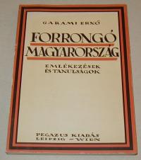 Garami Ernő: Forrongó Magyarország