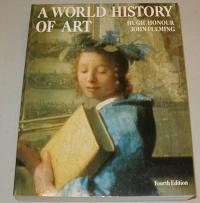 Honour-Fleming: A WORLD HISTORY OF ART