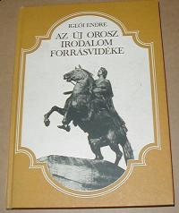 Iglói Endre: Az új orosz irodalom forrásvidéke