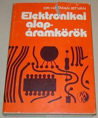 Házman István: Elektronikai alapáramkörök