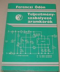 Ferenczi Ödön: Teljesítmányszabályozó áramkörök