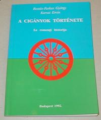 Rostás-Farkas György-Karsai Ervin: A cigányok története. Le romengi historija