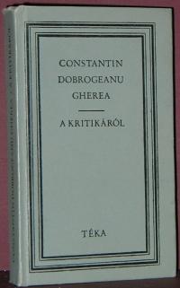 Constantin Dobrogeanu-Gherea: A kritikáról