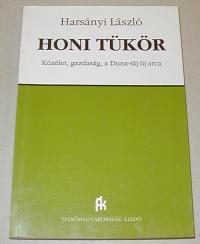 Harsányi László: Honi tükör. Közélet, gazdaság, a Duna-táj új arca