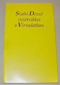 Szabó Dezső vezércikkei a Virradatban