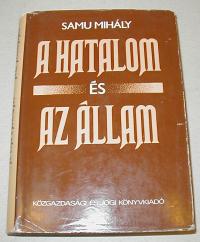 Samu Mihály: A hatalom és az állam