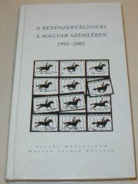 Gróh-Kodolányi (szerkesztők): A rendszerváltozás a Magyar Szemlében. Válogatás 1992-2002