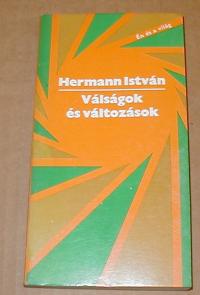 Hermann István: Válságok és változások