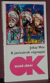 Jókai Mór: A janicsárok végnapjai