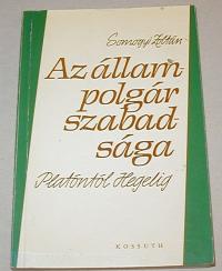 Somogyi Zoltán: Az állampolgár szabadsága. Platóntól Hegelig