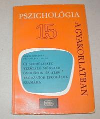 Kürti-Szilágyi: Új személyiségvizsgáló módszer óvodások és alsó tagozatos iskolások számára