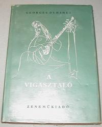 Duhamel, Georges: A vigasztaló zene