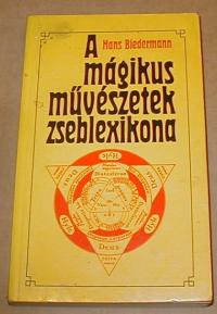 Biedermann, Hans: A mágikus művészetek zseblexikona