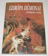 Cohn, Norman: Európa démonai. A boszorkányüldözés története
