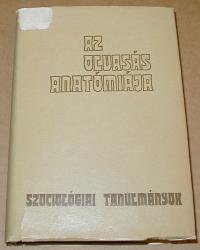 Az olvasás anatómiája. Szociológiai tanulmányok