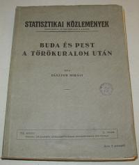 Pásztor Mihály: Buda és Pest a törökuralom után
