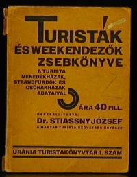 Stiassny József (összeállította): Turisták és weekendezők zsebkönyve