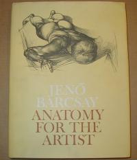 Barcsay, Jenő: ANATOMY FOR THE ARTIST