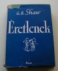 Shaw, G. B: Éretlenek