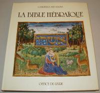 Sed-Rajna, Gabrielle: LA BIBLE HéBRAIQUE