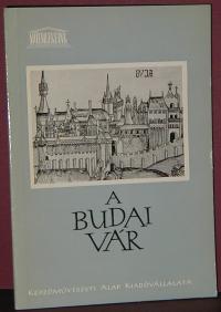 Gerő László: A Budai vár