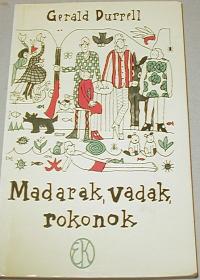 Durrell, Gerald: Madarak, vadak, rokonok