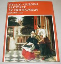 Nyugat-európai festészet az Ermitázsban. XIII-XVIII. század