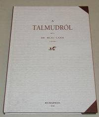 Blau Lajos: A Talmudról