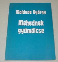 Moldova György: Méhednek gyümölcse