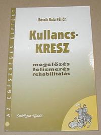 Bozsik Béla Pál: Kullancskresz