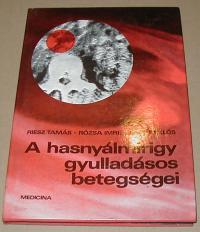 Reisz-Rózsa-Papp: A hasnyálmirigy gyulladásos betegségei