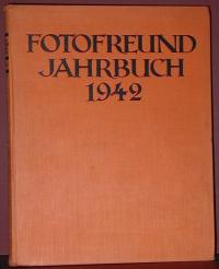R. Ottwil Maurer: Fotofreund jahrbuch 1942