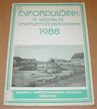 Évfordulóink a műszaki és természettudományokban. 1988