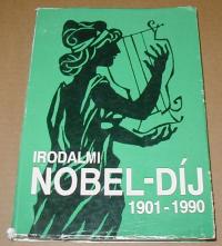 K. Jakab Antal (öszzeállító): Irodalmi Nobel-díj 1901-1990