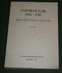 Pataki Ferenc (szerkesztő): ÉVFORDULÓK. 1986-1990