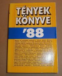 Baló György-Lipovetz Iván (szerkesztők): TÉNYEK KÖNYVE ´88. Magyar és nemzetközi almanach