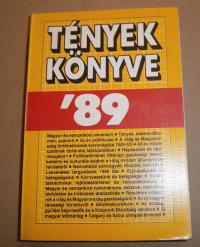 Baló György-Lipovetz Iván (szerkesztők): TÉNYEK KÖNYVE ´89. Magyar és nemzetközi almanach