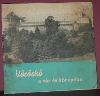 Stefan Borovsky, Vendelin Jankovic, Mária Izakovicová: Vöröskő a vár és környéke