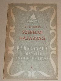 Shaw, G. B: Szerelmi házasság