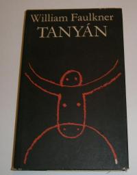 Faulkner. William: Tanyán