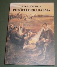 Fekete Sándor: Petőfi forradalma