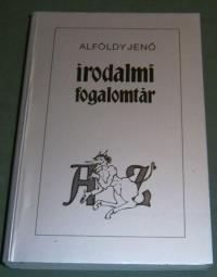 Alföldy Jenő: Irodalmi fogalomtár