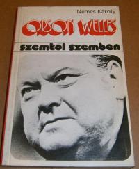 Nemes Károly: Orson Welles