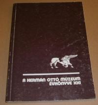 A MISKOLCI HERMANN OTTÓ MÚZEUM ÉVKÖNYVE. XXI