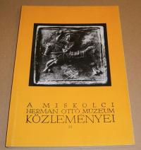 A MISKOLCI HERMANN OTTÓ MÚZEUM KÖZLEMÉNYEI 23