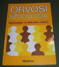 Molnár László (szerkesztő): Orvosi szociológia