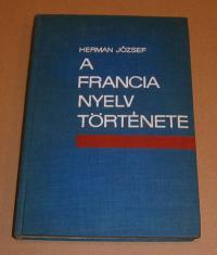 Herman József: A francia nyelv története